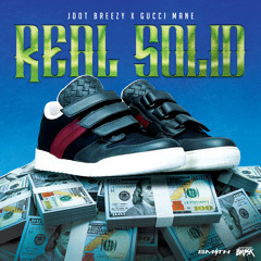 Real Solid (feat. Gucci Mane)