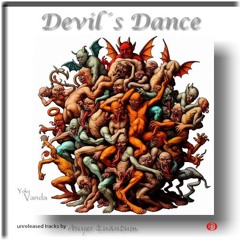 Devil´s Dance  (mash up mix)