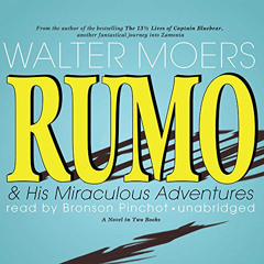 READ EPUB 🖌️ Rumo & His Miraculous Adventures: A Novel in Two Books (Zamonia) by  Wa