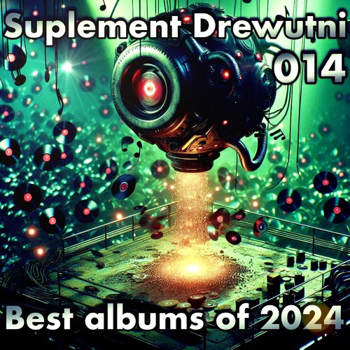 Suplement Drewutni 014 | Best Albums of 2024