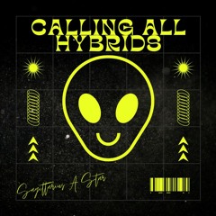 Calling All Hybrids