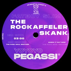 FATBOY SLIM VS PEGASSI - THE ROCKAFELLER SKANK & YOYOYO (TSL MASHUP) [INSPIRED BY TRYM] FREE DL 🔔