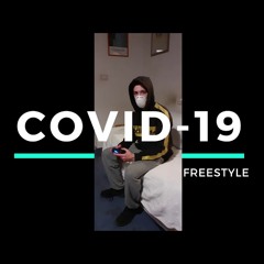 COVID 19 FREESTYLE