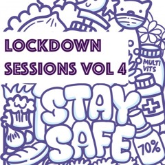 LockDown Sessions Vol 4