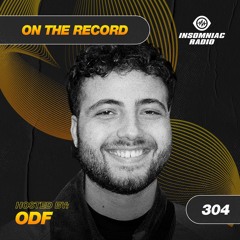 ODF - On The Record #304