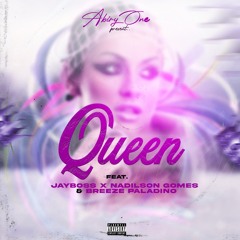 Queen - Abiry One | JAyboss l Nadilson Gomes | Breeze Paladino (Prod.Lizen Record)