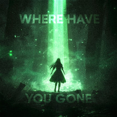 ANIZYZ - Where Have You Gone (Sped Up)