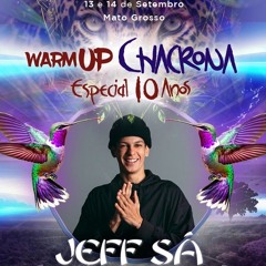 WarmUp Chacrona @ Especial 10 Anos - Cuiabá/MT