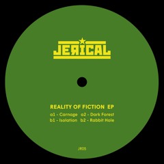 Jerical "Reality Of Fiction EP" (JR05)