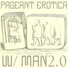 Pageant Erotica w/ Bird Of Paradise Ft. MAN2.0 March 2022