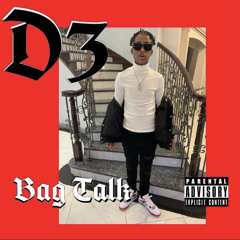 D3 -Bag Talk