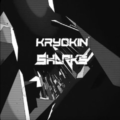 Sharks - Subterranean (Kryokin Flip)