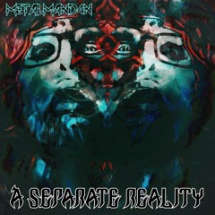 A Separate Reality