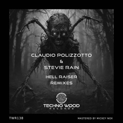 Claudio Polizzotto, Stevie Rain - Hell Raiser (Vit Remix)