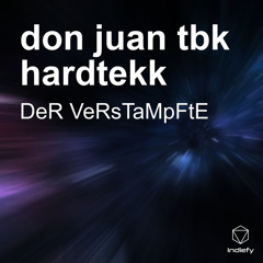 don juan tbk hardtekk (Remix)