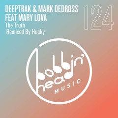 Deeptrak & Mark Dedross Feat Mary Lova - The Truth (Husky's Extended Beach Club Mix)