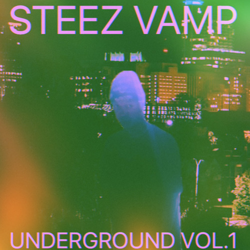 STEEZ VAMP - ADVANCEMENTALITY