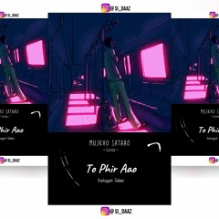 To Phir Aao 💔💔| Unplugged Cover | Sidaaz | Status Version 2020