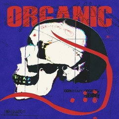 Oddly Eazy - Organic