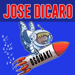 Osomaki BY Jose Dicaro 🇮🇹 (HOT GROOVERS)