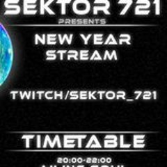 Sektor 721 New Year Stream Set