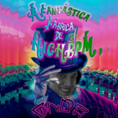 #1 Set A Fantástica Fábrica De HighBPM