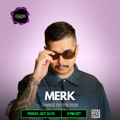 ChangeOver Radio Show - MERK (ITA) - PREMIERE