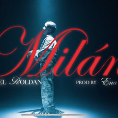 MILÁN • Cael Roldan (slowed)