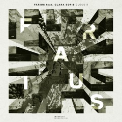 Farius Feat. Clara Sofie - Cloud 9