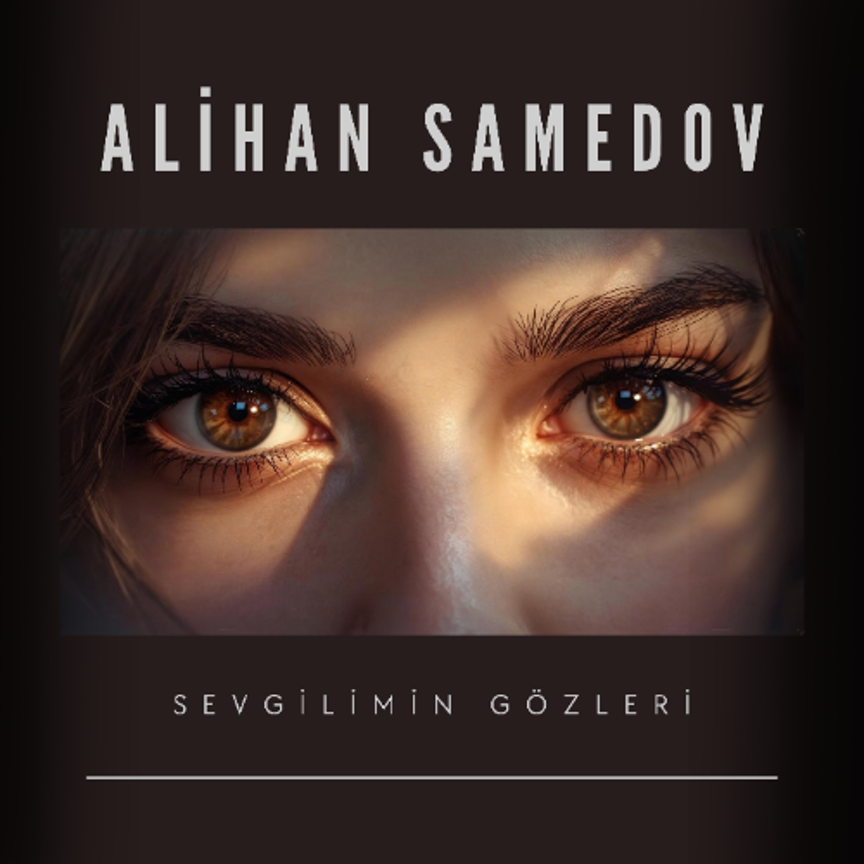 Sevgilimin Gözleri episode artwork