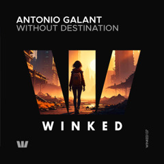 Antonio Galant - Tribal Sound (Original Mix) [WINKED]
