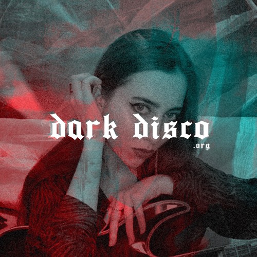 > > DARK DISCO #062 podcast by CRYWAVYBABY < <