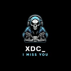 I Miss You