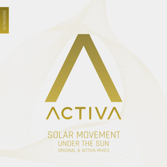 Under The Sun (Activa Rework)
