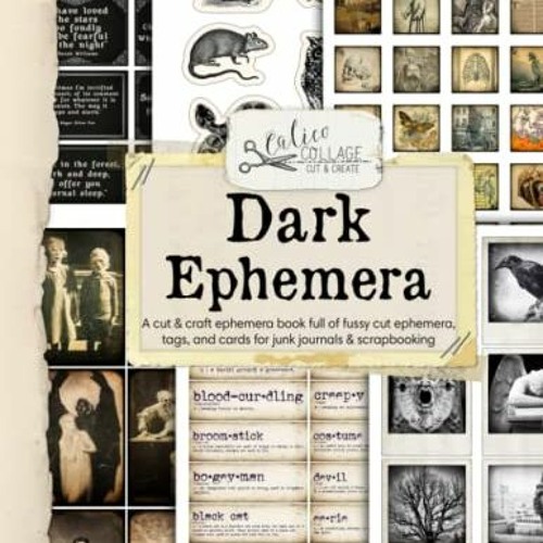 Stream =+ Dark Ephemera Book, Cut & Collage Gothic Ephemera for
