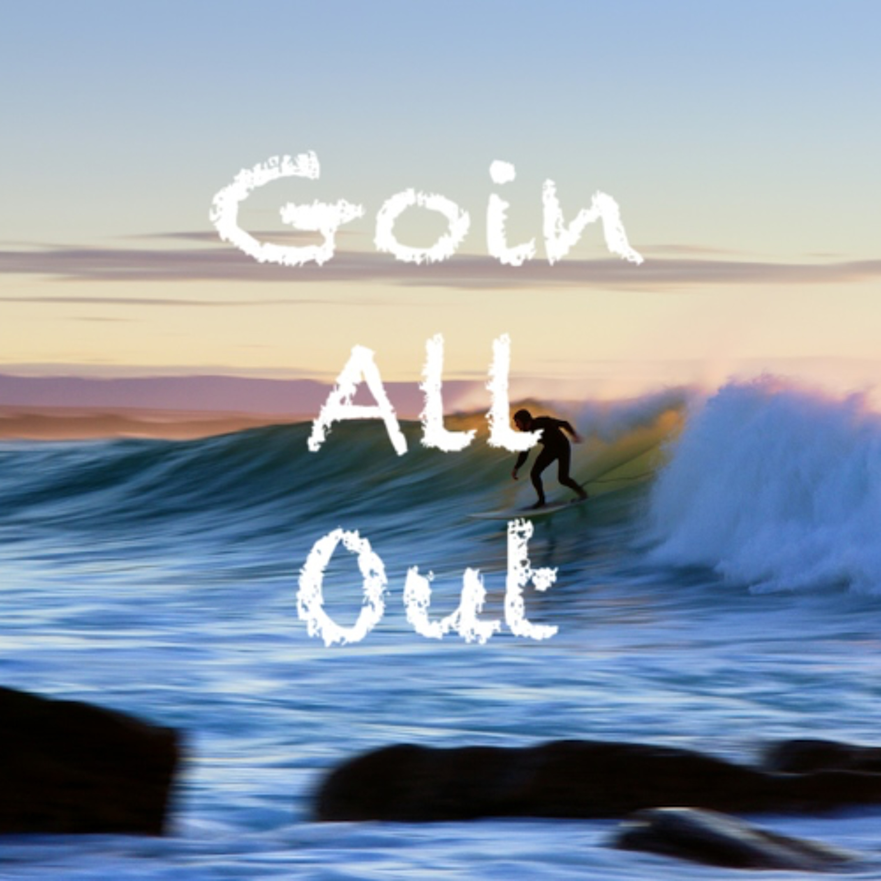 Goin All Out episode artwork