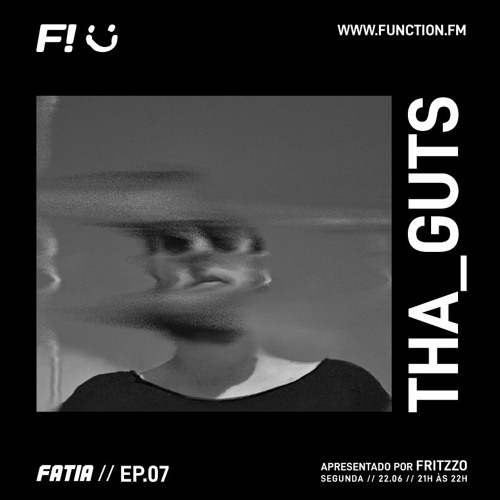 FATIA EP.07 c/ Tha_Guts