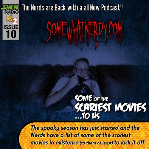 Scariest Movies ... to Us - Issue 10