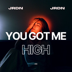 You Got Me High