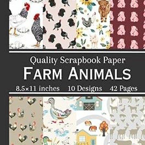 Stream Free PDF Farm Animals Scrapbook Paper: 20 Double Sided Sheets ...