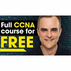 #380: FREE CCNA 200-301 course // Complete unlimited 2022 course