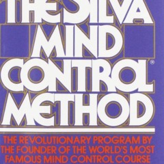 [PDF] The Silva Mind Control Method {fulll|online|unlimite)