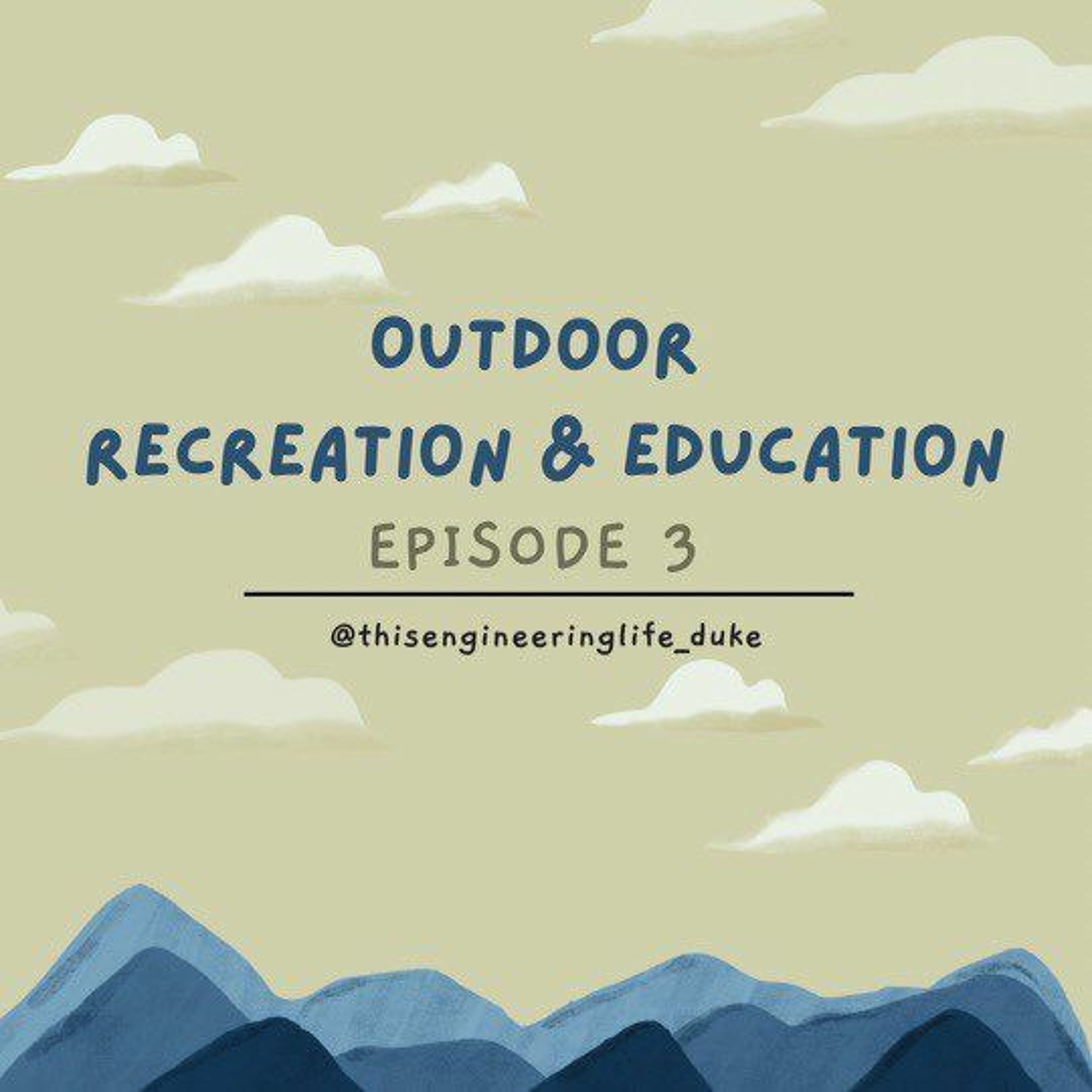 S8E03 - Outdoor Recreation & Education