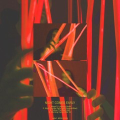 equi — NIGHT COMES EARLY / Ep preview // #DOLEC005