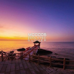 MYMOOD06 - Isolated Summer