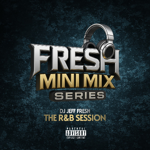 FRESH MIX SERIES - THE R&B SESSION