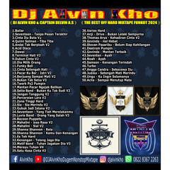 《 DJ ALVIN KHO & CAPTAIN DELVIN A.S 》《 THE BEST OFF HARD MIXTAPE FUNKOT 2024 》 2