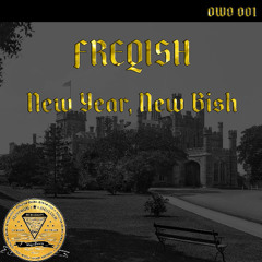 New Year, New Bish (FREE DOWNLOAD)