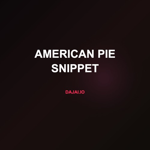 AMERICAN PIE SNIPPET