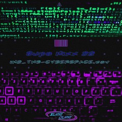 Supa Mixx 22 (iN2_TH3_CYBERSPACE.wav)